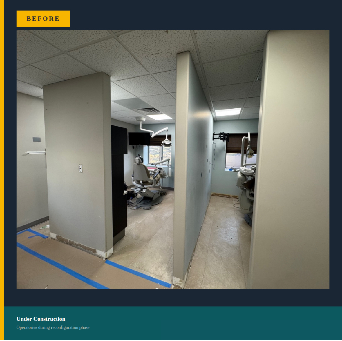 Before: Dental operatory during construction
